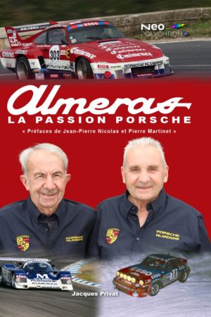 Alméras, la passion Porsche